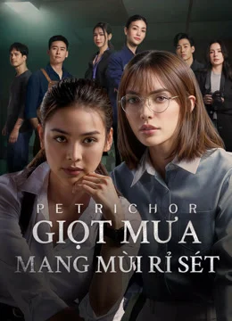 Giọt Mưa Mang Mùi Rỉ Sét